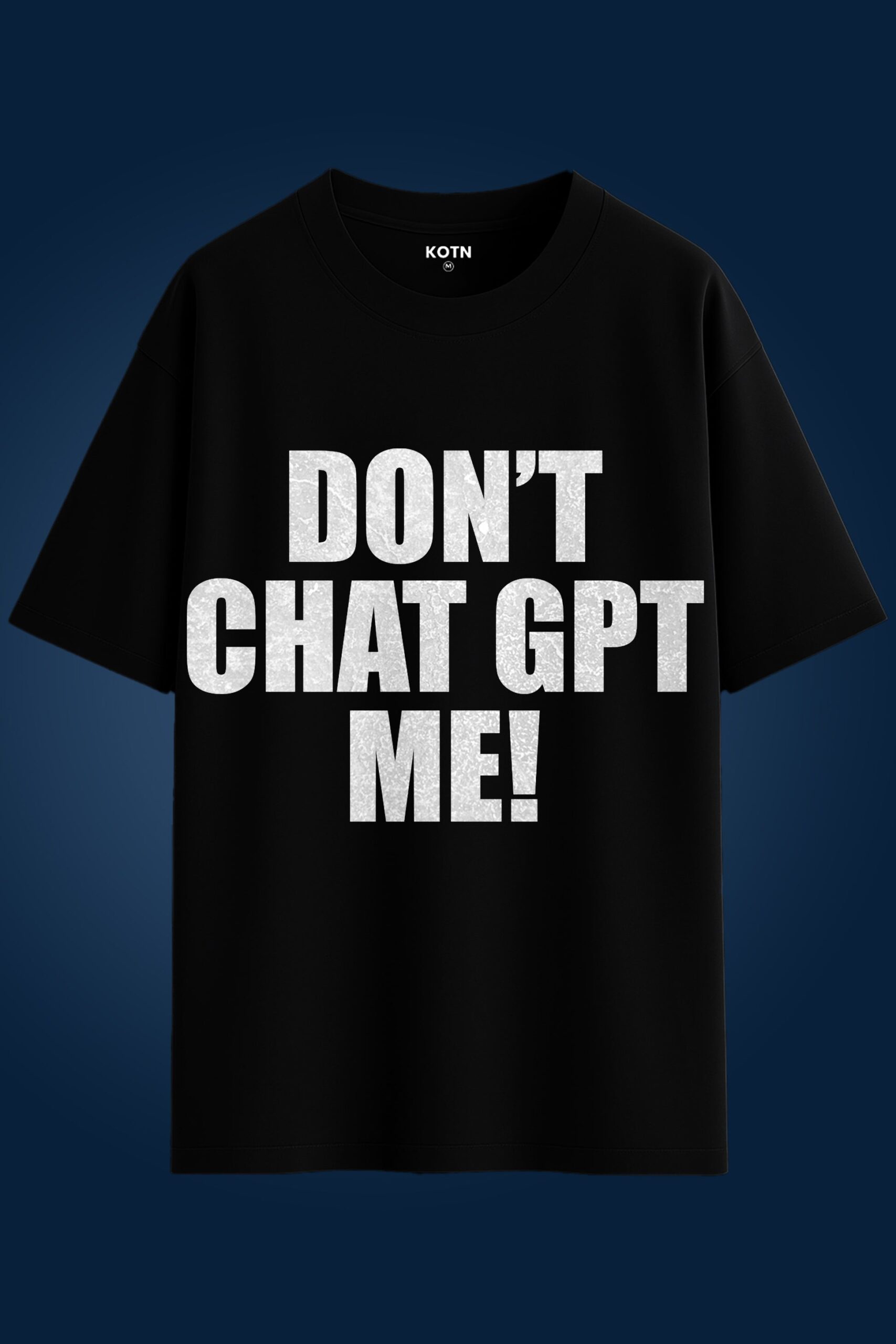 CHATGPT ME OVERSIZED T-SHIRT